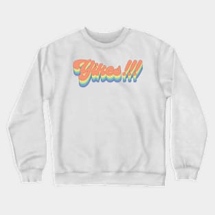 Yikes Pastel Rainbow Crewneck Sweatshirt